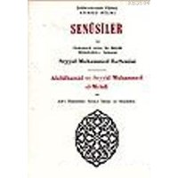 Senusiler ve Onüçünü Asrın En Büyük Müteffekkir-i İslamisi Abdülhamid ve Seyyid Muhammed el-Mehdi (ISBN: 3001324100999)