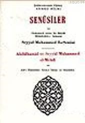 Senusiler ve Onüçünü Asrın En Büyük Müteffekkir-i İslamisi Abdülhamid ve Seyyid Muhammed el-Mehdi (ISBN: 3001324100999)