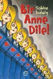 Bir Anne Dile! (ISBN: 9789750511240)