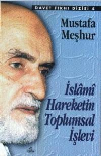 İslami Hareketlerin Toplumsal İşlevi (ISBN: 3002364100515)