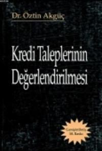 Kredi Taleplerinin Değerlendirilmesi (ISBN: 9789756759165)