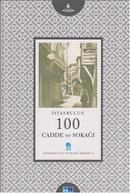 Istanbul\'un 100 Cadde ve Sokağı (ISBN: 9786055592028)