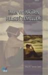 Iman ve Inkarın Felsefi Temelleri (ISBN: 9789944404945)