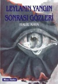 Leylanın Yangın Sonrası Gözleri (ISBN: 9786059876063)