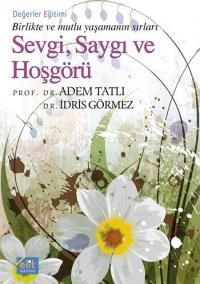 Sevgi, Saygı ve Hoşgörü (Cep Boy) (ISBN: 9789944995825)