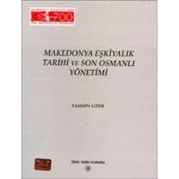 Makedonya Eşkiyalık Tarihi ve Son Osmanlı Yönetimi (ISBN: 9789751611199)