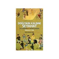 Doğu'nun Kalbine Seyahat - Süleyman el-Tacir (ISBN: 9786055200015)