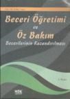 Beceri Öğretimi ve Öz Bakım Becerilerinin Kazandırılması (ISBN: 9789754993141)