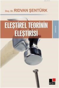 Eleştirel Teorinin Eleştirisi (ISBN: 9786054646500)