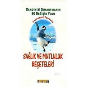 Sağlık ve Mutluluk Reçeteleri (ISBN: 9789944455326)