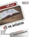 10. Sınıf Dil ve Anlatım Konu Özetli Soru Bankası (ISBN: 9786054179923)
