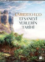Efsanevi Yerlerin Tarihi (ISBN: 9786050927306)