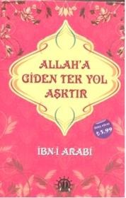 Allaha Giden Tek Yol Aşktır (ISBN: 9786053244585)