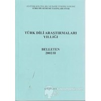 Türk Dili Araştırmaları Yıllığı - Belleten 2002 / 2 - Kolektif 3990000008044