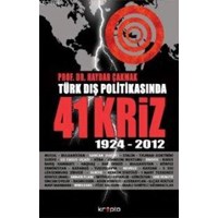 Türk Dış Politikasında 41 Kriz (ISBN: 9786054125562)