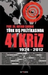 Türk Dış Politikasında 41 Kriz (ISBN: 9786054125562)