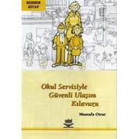 Okul Servisiyle Güvenli Ulaşım Kılavuzu (ISBN: 9789755915532)