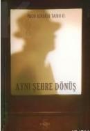 AYNI ŞEHRE DÖNÜŞ (ISBN: 9789752891852)