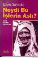 Neydi Bu Işlerin Aslı (ISBN: 9789757354802)