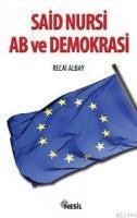 Said Nursi Ab ve Demokrasi (ISBN: 9789752693784)