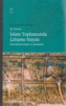 Ilk Dönem Islam Toplumunda Çalışma HayatıEmevilerde Esnaf ve Meslekler (ISBN: 9789756346587)