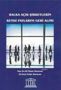 Halka Açık Şirketlerin Kendi Paylarını Geri Alımı (ISBN: 9786053150633)