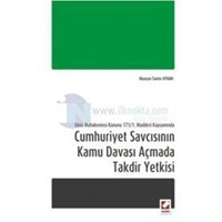 Cumhuriyet Savcısının Kamu Davası Açmada Takdir Yetkisi (ISBN: 9789750222511)