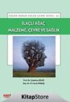 Ilaçlı Ağaç Malzeme, Çevre ve Sağlık (ISBN: 9789944461603)