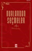 Nurlardan Seçmeler-6 (ISBN: 9786055468132)