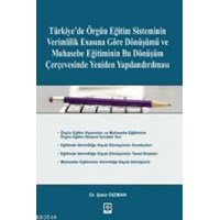 Türkiye'de Örgün Eğitim Sisteminin Verimlilik Esasına Göre Dönüşümü (ISBN: 9786053272151)