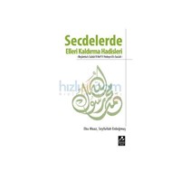 Secdelerde Elleri Kaldırma Hadisleri - Seyfullah Erdoğmuş (ISBN: 9789944742894) (ISBN: 9789944742894)