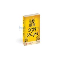 Son Seçim - Erol Toy (ISBN: 9786051400297)