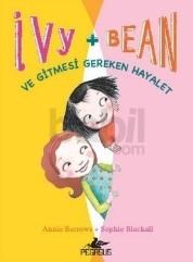 Ivy & Bean 2 - ve Gitmesi Gereken Hayalet (ISBN: 9786055360498)