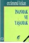Inanmak ve Yaşamak (ISBN: 9789757888017)