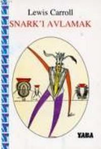 Snark'ı Avlamak (ISBN: 9789753860552)