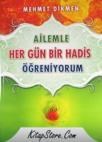 Ailemle Her Gün Bir Hadis Öğreniyorum (ISBN: 9789756476918)