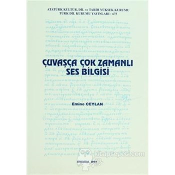 Çuvaşça Çok Zamanlı Ses Bilgisi - Emine Ceylan 3990000005695