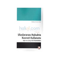 Uluslararası Hukukta Kuvvet Kullanımı - Serdar Örnek (ISBN: 9789750221613)