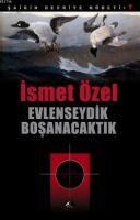 Evlenseydik Boşanacaktık (ISBN: 9786054056453)