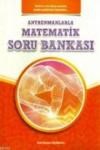 Antremanlarla Matematik Soru Bankası (ISBN: 9786056334382)