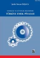 Türkiye Emek Piyasası (ISBN: 9789758752072)