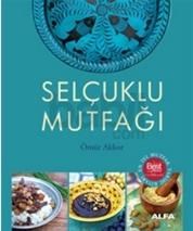 Sekçuklu Mutfağı (ISBN: 9786051066912)
