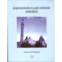 Karamanoğulları Dönemi Mimarisi (ISBN: 9789751618517)