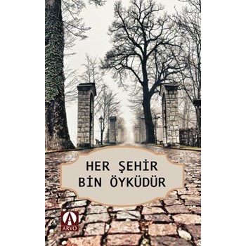 Her Şehir Bin Öyküdür (ISBN: 9786059928304)