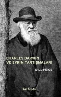 Charles Darwin ve Evrim Tartışmaları (ISBN: 9786055679621)