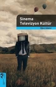 Sinema Televizyon Kültür (ISBN: 9786056249082)