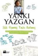 Söz Uçmuş Yazı Kalmış (ISBN: 9786051119359)