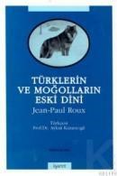 Türklerin ve Moğolların Eski Dini (ISBN: 9789753500432)