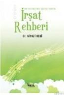 Irşat Rehberi (ISBN: 9789752694118)