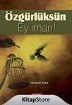 Özgürlüksün Ey Iman (ISBN: 9786055617011)
